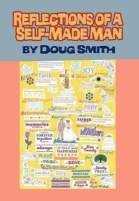 Reflections of a Self-Made Man(English, Hardcover, Smith Doug)