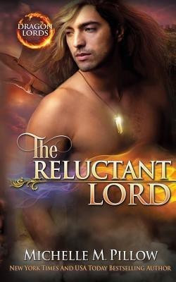 The Reluctant Lord(English, Paperback, Pillow Michelle M)