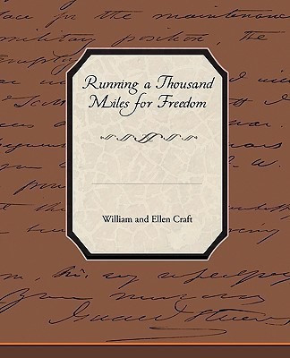 Running a Thousand Miles for Freedom(English, Paperback, Craft William, Ellen)