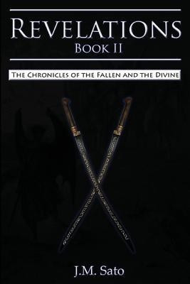 Revelations - Book II(English, Paperback, Sato J M)