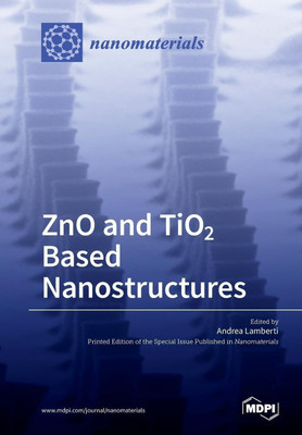 ZnO and TiO2 Based Nanostructures(English, Paperback, unknown)