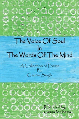 The Voice of Soul in the Words of the Mind(English, Paperback, Singh Gaurav)
