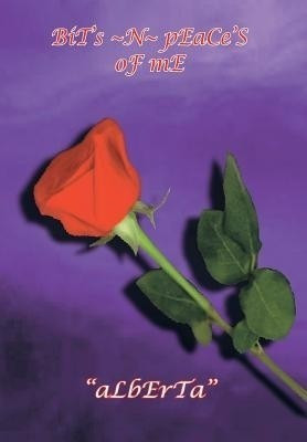 BiT's N pEaCe'S oF mE ''aLbErTa''(English, Hardcover, Hill Alberta D)