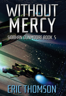 Without Mercy(English, Hardcover, Thomson Eric)