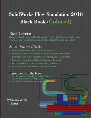 SolidWorks Flow Simulation 2018 Black Book (Colored)(English, Paperback, Verma Gaurav)