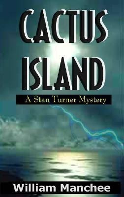 Cactus Island(English, Paperback, Manchee William)