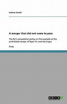 A merger that did not come to pass(English, Paperback, Daniel Andrea)