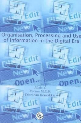Organisation, Processing and Use of Information in the Digital Era(English, Hardcover, unknown)