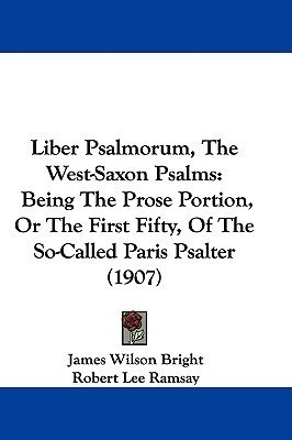Liber Psalmorum, The West-Saxon Psalms(English, Paperback, unknown)