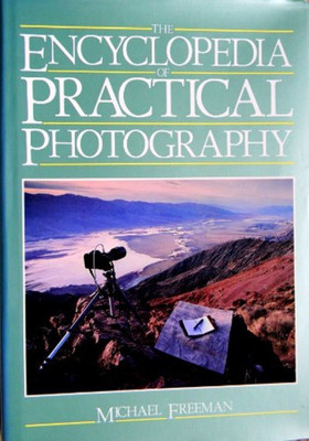 Encyclopaedia of Practical Photography(English, Paperback, Freeman Michael)