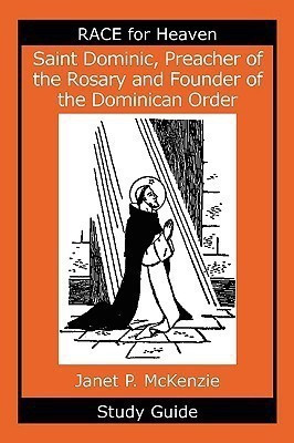 Saint Dominic, Preacher of the Rosary and Founder of the Dominican Order Study Guide(English, Paperback, McKenzie Janet P)