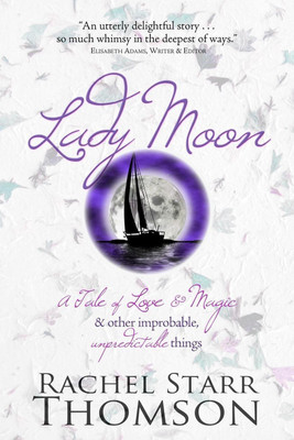 Lady Moon(English, Paperback, Thomson Rachel Starr)