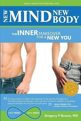 New Mind, New Body(English, Paperback, Brown Gregory P MD)