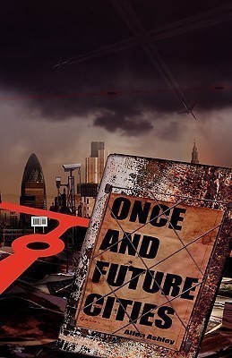 Once and Future Cities(English, Paperback, Ashley Allen)