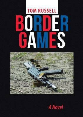 Border Games(English, Paperback, Russell Tom)