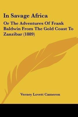 In Savage Africa(English, Paperback, Cameron Verney Lovett)