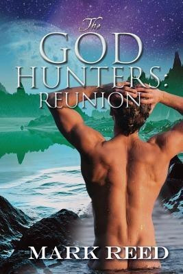 The God Hunters: Reunion(English, Paperback, Reed Mark)