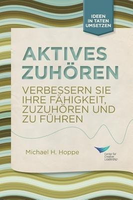 Active Listening(German, Paperback, Hoppe Michael H)