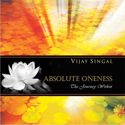 Absolute Oneness(English, Paperback, Singal Vijay)