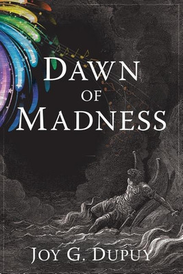 Dawn of Madness(English, Paperback, Dupuy Joy G)