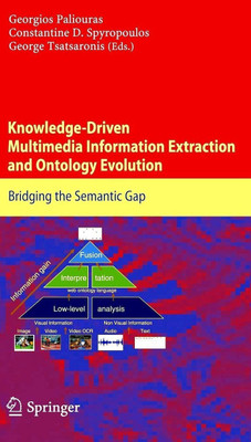 Knowledge-Driven Multimedia Information Extraction and Ontology Evolution(English, Paperback, unknown)