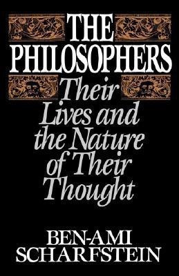 The Philosophers(English, Paperback, Scharfstein Ben-Ami Professor of Philosophy)