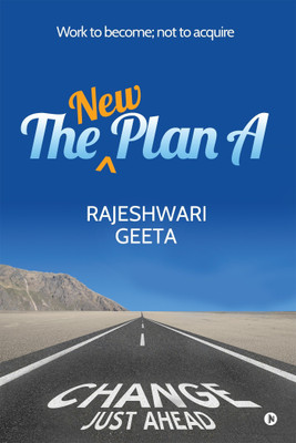 The New Plan A(English, Paperback, Rajeshwari)