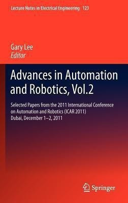 Advances in Automation and Robotics, Vol.2(English, Hardcover, unknown)