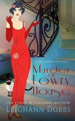 Murder at Lowry House(English, Paperback, Dobbs Leighann)