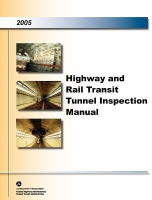 Highway and Raill Transit Inspection Manual(English, Paperback, U S Department of Transportation)
