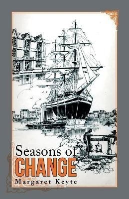 Seasons of Change(English, Paperback, Keyte Margaret)
