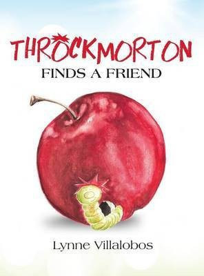 Throckmorton Finds A Friend(English, Hardcover, Villalobos Lynne)