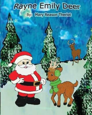 Rayne Emily Deer(English, Paperback, Theriot Mary Reason)