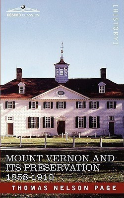 Mount Vernon and Its Preservation(English, Paperback, Page Thomas Nelson)