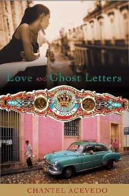 Love and Ghost Letters(English, Paperback, Acevedo Chantel)