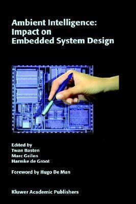 Ambient Intelligence: Impact on Embedded System Design(English, Hardcover, unknown)