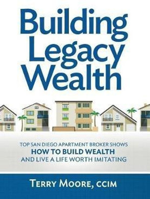 Building Legacy Wealth(English, Hardcover, Moore Terry)
