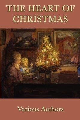 The Heart of Christmas(English, Paperback, Wiggin Kate Douglas)