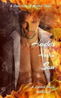 Hades Had a Son(English, Paperback, Publishing Zimbell House)