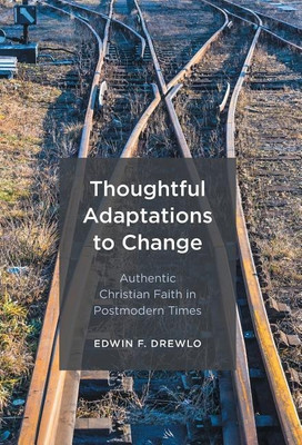 Thoughtful Adaptations to Change(English, Hardcover, Drewlo Edwin F)