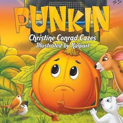 Punkin(English, Paperback, Cazes Christine Conrad)