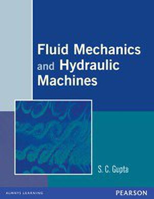 Fluid Mechanics and Hydraulic Machines 1st  Edition with 2 Disc(English, Paperback, Gupta S. C.)