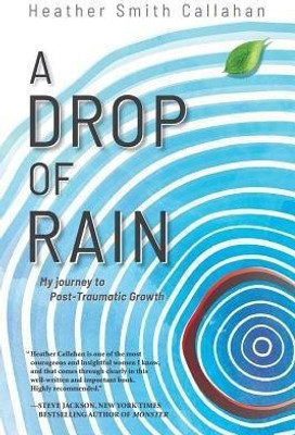 A Drop of Rain(English, Paperback, Callahan Heather Smith)
