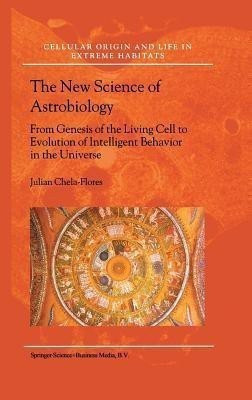 The New Science of Astrobiology(English, Hardcover, Chela-Flores Julian)