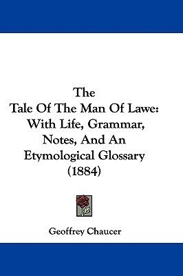 The Tale Of The Man Of Lawe(English, Paperback, Chaucer Geoffrey)