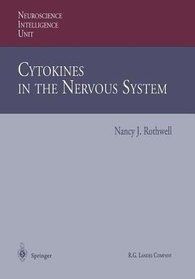 Cytokines in the Nervous System(English, Paperback, Rothwell Nancy J.)