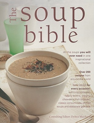 The Soup Bible(English, Paperback, Mayhew Debra)