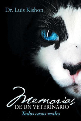 Memorias de un veterinario(Spanish, Paperback, Kishon Luis Dr)