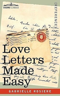 Love Letters Made Easy(English, Paperback, Rosiere Gabrielle)