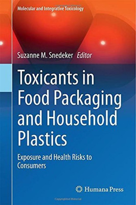 Toxicants in Food Packaging and Household Plastics(English, Hardcover, unknown)